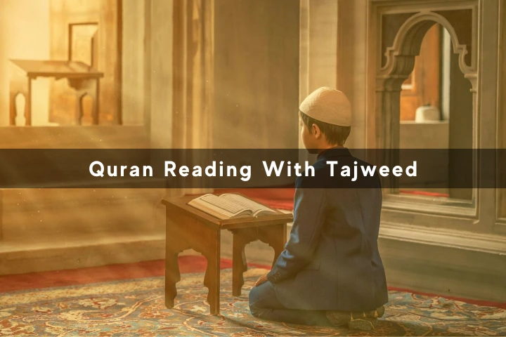 Quran Reading With Tajweed